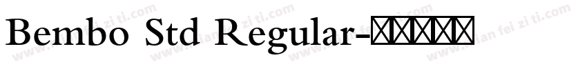 Bembo Std Regular字体转换